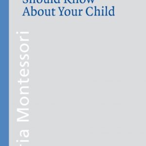 ​What You Should Know About Your Child