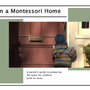 NAMTA - In a Montessori Home by Sarah Moudry